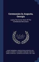 Ceremonies In Augusta, Georgia