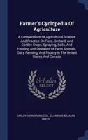 Farmer's Cyclopedia of Agriculture