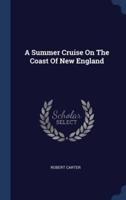 A Summer Cruise On The Coast Of New England