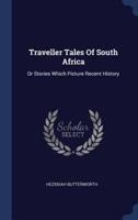 Traveller Tales Of South Africa