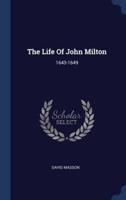 The Life Of John Milton