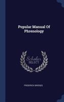 Popular Manual Of Phrenology