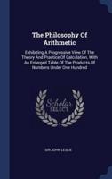 The Philosophy Of Arithmetic