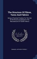 The Structure Of Fibres, Yarns And Fabrics