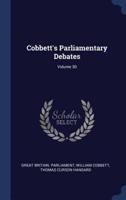 Cobbett's Parliamentary Debates; Volume 30