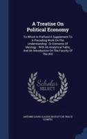 A Treatise On Political Economy