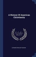 A History Of American Christianity