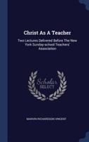 Christ As A Teacher