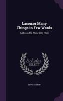 Lacon;or Many Things in Few Words