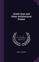 Greek Lines and Other Architectural Essays