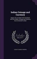Indian Coinage and Currency