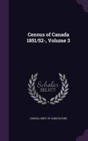 Census of Canada 1851/52-, Volume 3