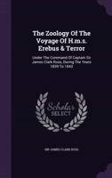 The Zoology Of The Voyage Of H.m.s. Erebus & Terror