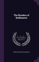 The Brookes of Bridlemere
