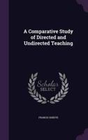 A Comparative Study of Directed and Undirected Teaching