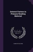 Interest Factors in Primary Reading Material
