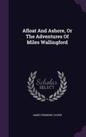 Afloat And Ashore, Or The Adventures Of Miles Wallingford