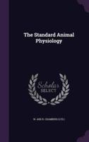 The Standard Animal Physiology