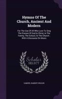 Hymns Of The Church, Ancient And Modern