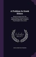 A Problem In Greek Ethics