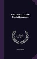 A Grammar Of The Sindhí Language