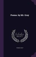Poems. By Mr. Gray