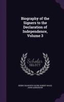 Biography of the Signers to the Declaration of Independence, Volume 3