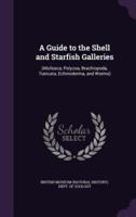 A Guide to the Shell and Starfish Galleries