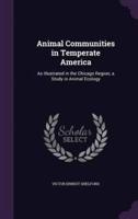 Animal Communities in Temperate America