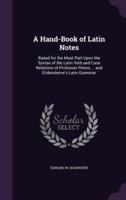 A Hand-Book of Latin Notes