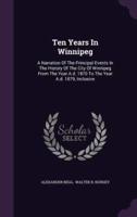 Ten Years In Winnipeg