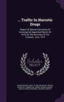... Traffic In Narcotic Drugs