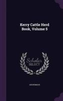 Kerry Cattle Herd Book, Volume 5
