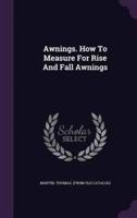 Awnings. How To Measure For Rise And Fall Awnings