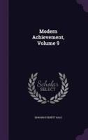 Modern Achievement, Volume 9