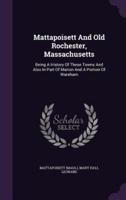Mattapoisett And Old Rochester, Massachusetts
