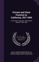 Private and State Forestry in California, 1917-1960