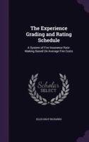 The Experience Grading and Rating Schedule