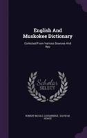 English And Muskokee Dictionary