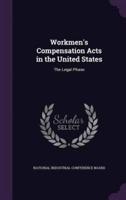 Workmen's Compensation Acts in the United States