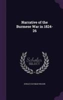 Narrative of the Burmese War in 1824-26