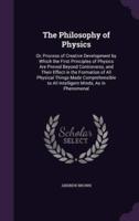 The Philosophy of Physics