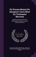 Pu Pucase Momet Pu Hesayecv Cesvs Klist En Testement Mucvsat