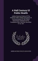 A Half Century Of Public Health