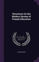 Structures On the Modern System of Female Education