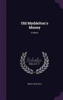 Old Myddelton's Money