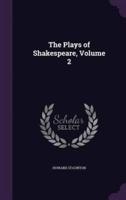 The Plays of Shakespeare, Volume 2