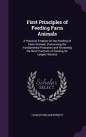 First Principles of Feeding Farm Animals