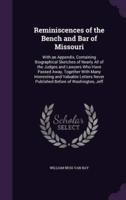 Reminiscences of the Bench and Bar of Missouri