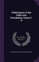 Publications of the Folk-Lore Foundation, Issues 1-8